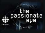 Passionate Eye, The