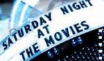 Saturday Night at the Movies